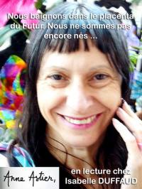 Conférence lecture : Nous baignons dans le placenta du futur. Nous ne sommes pas encore nés